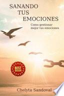 Sanando tus emociones