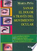 Sanar El Dolor A Traves Del Movimiento Ocular