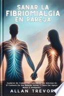 Sanar La Fibriomialgia En Pareja