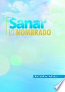 Sanar lo Nombrado