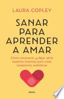 Sanar para aprender a amar