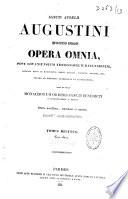Sancti Aurelii Augustini,... Opera omnia