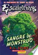 Sangre De Monstruo / Monster Blood
