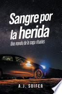 Sangre por la herida