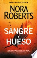 Sangre y hueso (Crónicas de la Elegida 2)