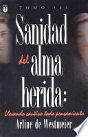 Sanidad Del Alma Herida Vol. 3