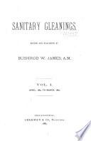 Sanitary Gleanings. V. 1, April 1884 to March 1885