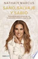 Sano, salvaje y sabio