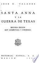 Santa Anna y la guerra de Texas