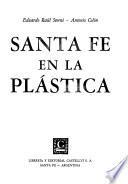 Santa Fe en la plástica