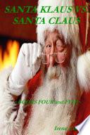 Santa Klaus vs. Santa Claus 4 -5