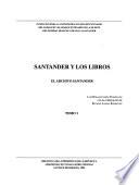 Santander y los libros: El archivo Santander