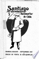 Santiago, sus alrededores y balnearios de Chile