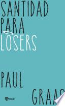 Santidad para losers