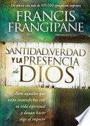 Santidad, verdad y la presencia de Dios
