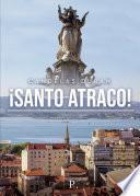 ¡Santo atraco!