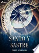 Santo y Sastre