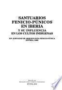 Santuarios Fenicio-Púnicos en Iberia
