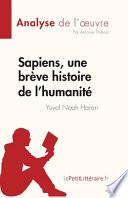 Sapiens, une brève histoire de l'humanité de Yuval Noah Harari (Analyse de l'¿uvre)