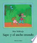 Sapo y el ancho mundo
