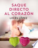 Saque directo al corazón