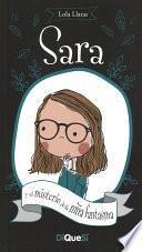 Sara y el misterio de la niña fantasma