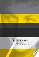 Sarah Kane. Obras completas