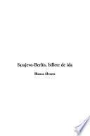 Sarajevo-Berlín, billete de ida