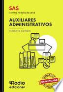 SAS 2024. Auxiliares Administrativos del Servicio Andaluz de Salud. Temario Común