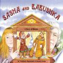 Sasha and Babushka