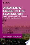 ›Assassin’s Creed‹ in the Classroom