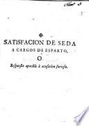 Satisfacion de Seda a cargos de esparto o respuesta apacible a acusacion furiosa
