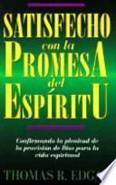 Satisfecho Con La Promesa Del Espiritu