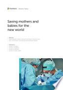 Saving mothers and babies for the new world