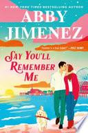 Say You'll Remember Me