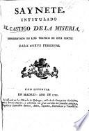 Saynete, intitulado El Castigo de la Miseria. [In verse.]