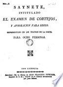 Saynete intitulado, El examen de cortejos y aprobación para serlo