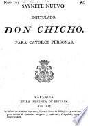 Saynete nuevo intitulado: Don Chicho. (etc.)