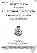 Saynete nuevo intitulado: el dichoso desengano, y tesoro en el infierno. (etc.)