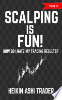 Scalping is Fun!