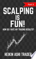 Scalping Is Fun!