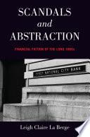 Scandals and Abstraction
