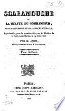 Scaramouche, ou la statue du commandeur, pantomime en deux actes, etc