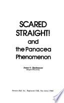 Scared Straight! and the Panacea Phenomenon
