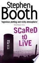 Scared to Live (Cooper and Fry Crime Series, Book 7)