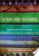 Scars and Wounds