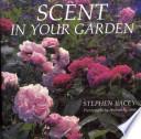 Scent In Your Garden