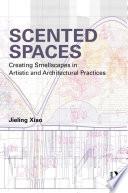 Scented Spaces