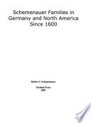 Schemenauer Families in Germany and North America Since 1600