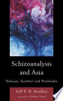 Schizoanalysis and Asia